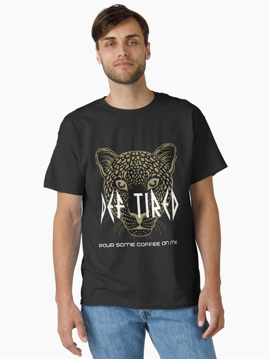Def Tired Pour T-Shirt, Vintage POD Graphic Tee for Streetwear Fans